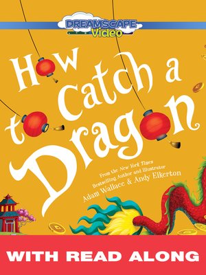 cover image of How to Catch a Dragon